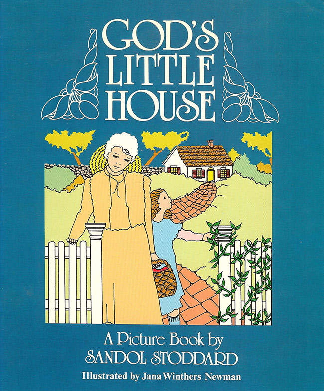 God's Little House Book By Sandol Stoddard