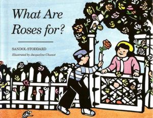 What Are Roses For Book By Sandol Stoddard